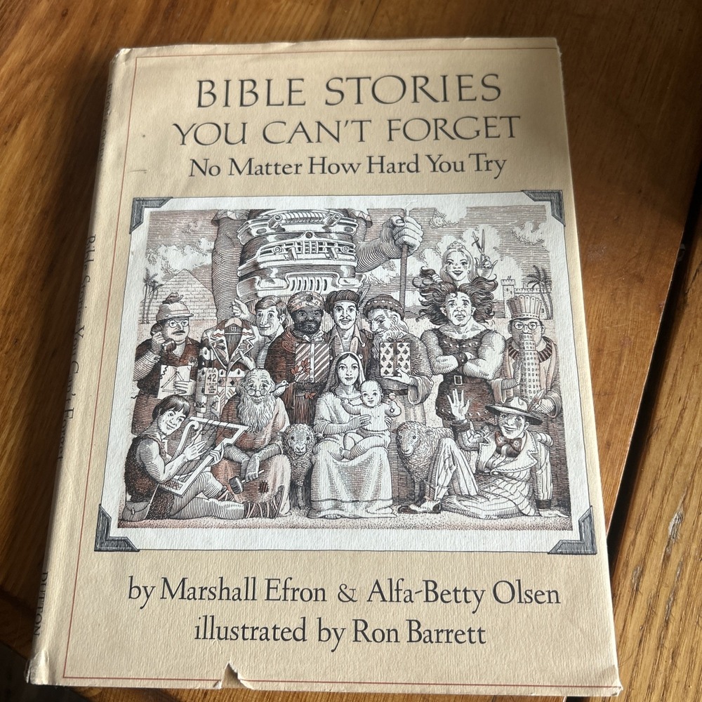 Bible Stories You Can't Forget by Marshall Efron and Alfa-Betty Olsen HC First E